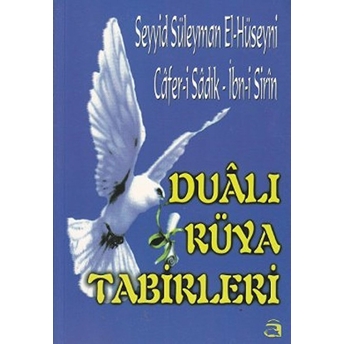 Dualı Rüya Tabirleri Seyyid Süleyman El-Hüseyni