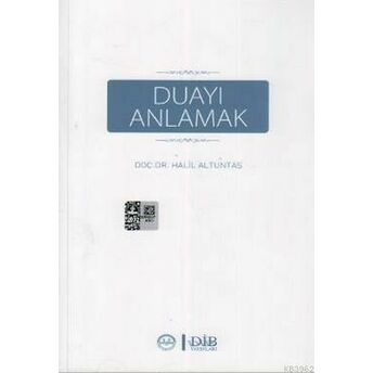 Duayı Anlamak Halil Altuntaş