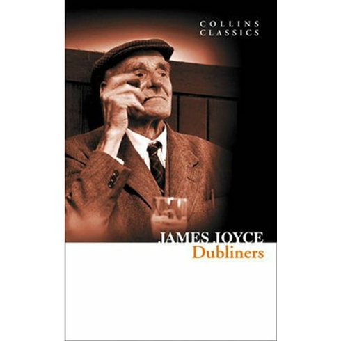 Dubliners (Collins Classics) James Joyce