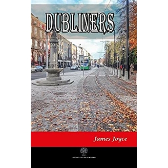 Dubliners - James Joyce