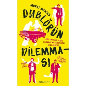 Dublörün Dilemması Murat Menteş