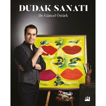 Dudak Sanatı Güncel Öztürk