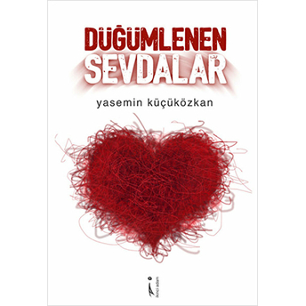 Düğümlenen Sevdalar