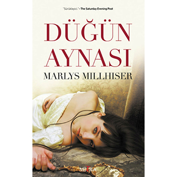 Düğün Aynası Marlys Millhiser