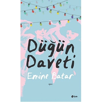 Düğün Daveti Emine Batar