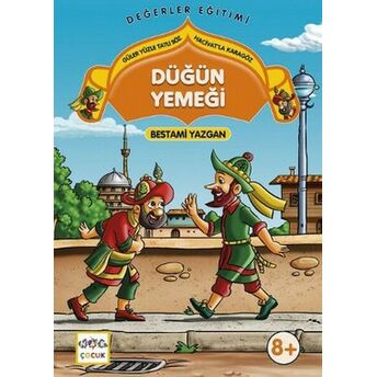 Düğün Yemeği Güler Yüzle Tatlı Söz - Hacivat'la Karagöz Bestami Yazgan