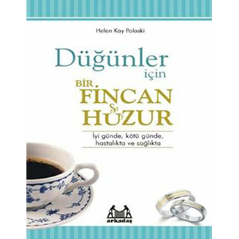 Düğünler Için Bir Fincan Huzur Helen Kay Polaski