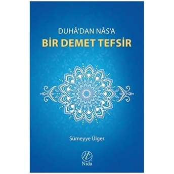 Duha'dan Nas'a Bir Demet Tefsir Yusuf Seyhan