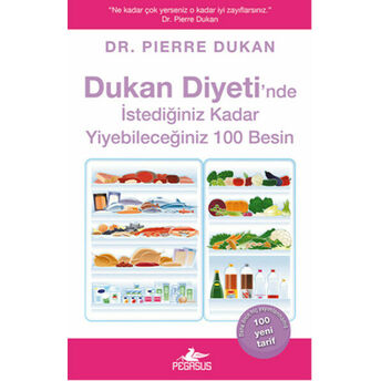 Dukan Diyeti'nde Istediğiniz Kadar Yiyebileceğiniz 100 Besin Pierre Dukan