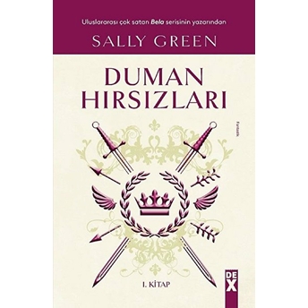 Duman Hırsızları 1.Kitap