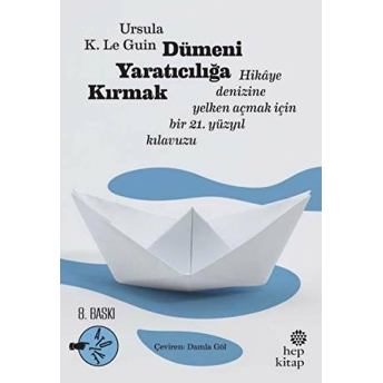 Dümeni Yaratıcılığa Kırmak Ursula K. Le Guin