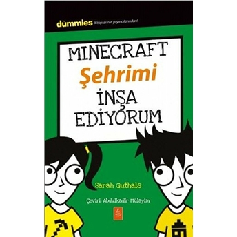 Dummies - Minecraft Şehrimi Inşa Ediyorum Sarah Guthals