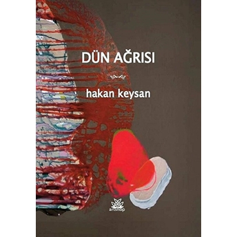 Dün Ağrısı