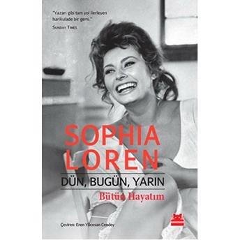 Dün, Bugün, Yarın Bütün Hayatım Sophia Loren