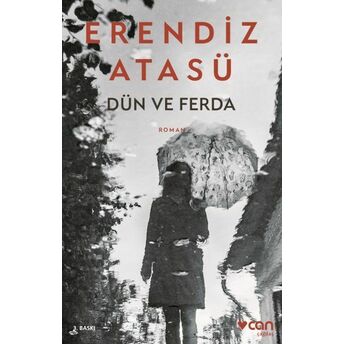 Dün Ve Ferda Erendiz Atasü