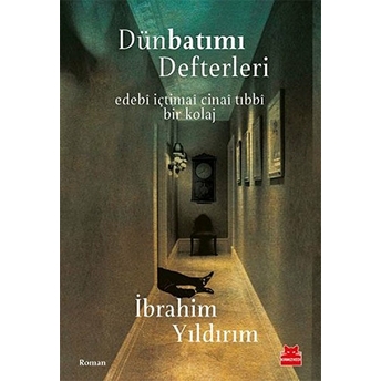 Dünbatımı Defterleri Ibrahim Yıldırım