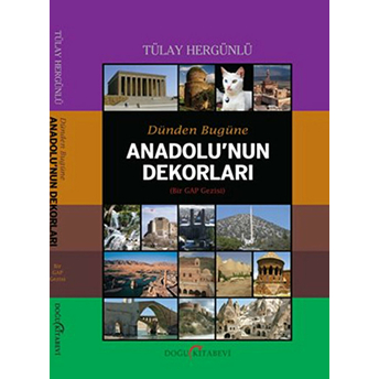 Dünden Bugüne Anadolu’nun Dekorları