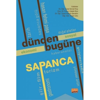 Dünden Bugüne Sapanca Ismail Koç