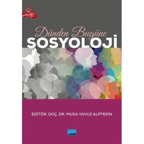 Dünden Bugüne Sosyoloji - Musa Yavuz Alptekin