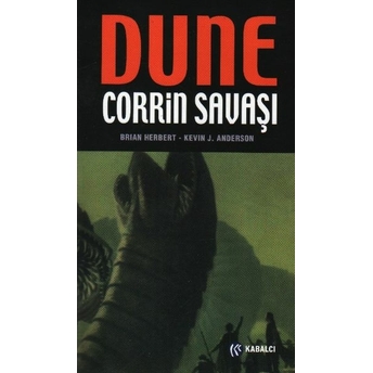 Dune: Corrin Savaşı B. Herbert - K. S. Anderson