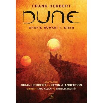 Dune - Grafik Roman: 1. Kısım Frank Herbert, Brian Herbert, Kevin J. Anderson