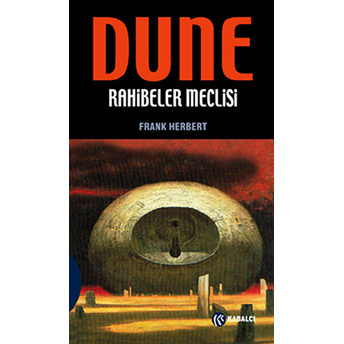 Dune - Rahibeler Meclisi Frank Herbert