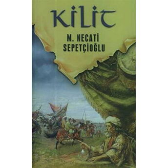 Dünki Türkiye 1. Kitap - Kilit Mustafa Necati Sepetçioğlu