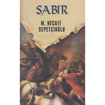 Dünki Türkiye 11. Kitap - Sabır Mustafa Necati Sepetçioğlu