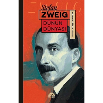 Dünün Dünyası Stefan Zweig