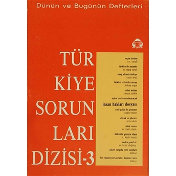 Dünün Ve Bugünün Defterleri Türkiye Sorunları Dizisi 3