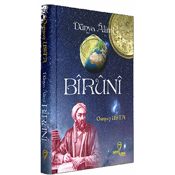 Dünya Alimi: Biruni - Osman Usta