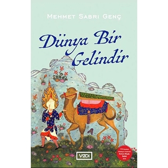 Dünya Bir Gelindir Mehmet Sabri Genç