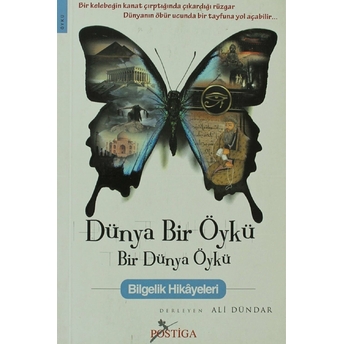 Dünya Bir Öykü Bir Dünya Öykü Derleme