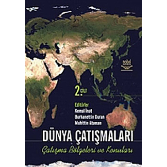 Dünya Çatışmaları Çatışma Bölgeleri Ve Konuları Cilt 2