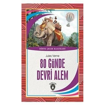 Dünya Çocuk Klasikleri 80 Günde Devri Alem Jules Verne