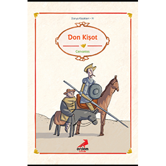 Dünya Çocuk Klasikleri - Don Kişot Miguel De Cervantes