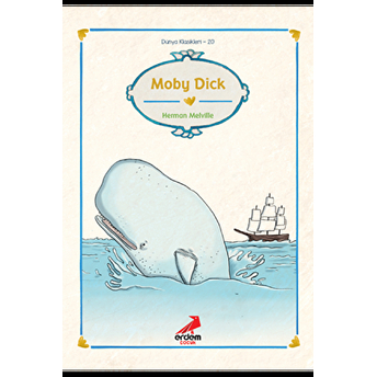 Dünya Çocuk Klasikleri - Moby Dick Herman Melville