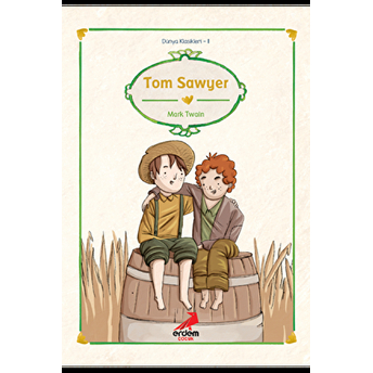 Dünya Çocuk Klasikleri - Tom Sawyer Mark Twain