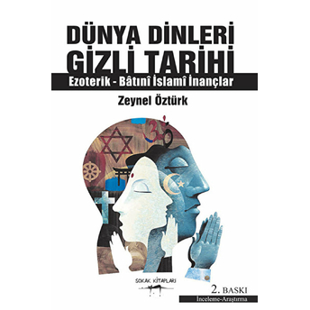 Dünya Dinleri Gizli Tarihi Zeynel Öztürk