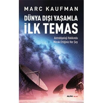 Dünya Dışı Yaşamla Ilk Temas Marc Kaufman