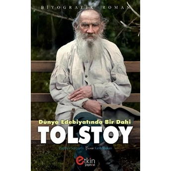 Dünya Edebiyatında Bir Dahi - Tolstoy