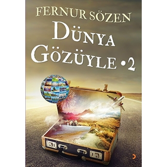 Dünya Gözüyle - 2 Fernur Sözen