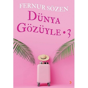 Dünya Gözüyle - 3