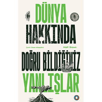 Dünya Hakkında Doğru Bildiğiniz Yanlışlar