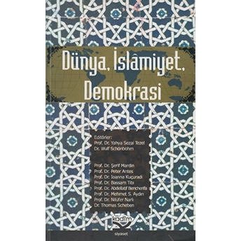 Dünya Islamiyet Demokrasi Şerif Mardin