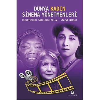 Dünya Kadın Sinema Yönetmenleri Gabrielle Kelly