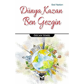 Dünya Kazan Ben Gezgin Özcan Temel