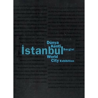 Dünya Kenti Istanbul Sergisi Istanbul World City Exhibition Ciltli Afife Batur