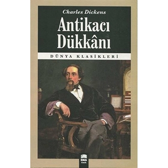 Dünya Klasikleri - Antikacı Dükkanı Charles Dickens