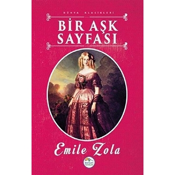 Dünya Klasikleri - Bir Aşk Sayfası Emile Zola